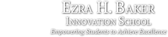 Ezra H. Baker Innovation School