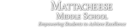 Mattacheese Middle School